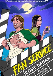 Fan Service (Rosie Danan)