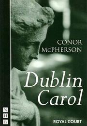 Dublin Carol (McPherson, Conor)