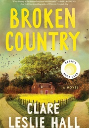 Broken Country (Clare Leslie Hall)