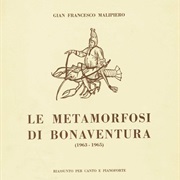 Le Metamorfosi Di Bonaventura (Malipiero)