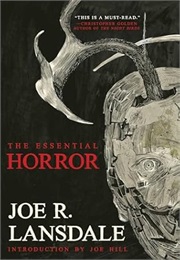 The Essential Horror of Joe R. Lansdale (Lansdale)