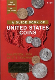 A Guide Book of United States Coins, 49th Edition (1996) (Richard S. Yeoman)
