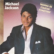 Wanna Be Startin' Somethin'