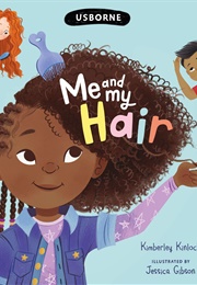 Me and My Hair (Kimberley Kinloch)