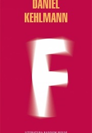 F (Daniel Kehlmann)