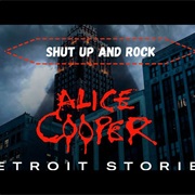 Alice Cooper - Shut Up and Rock