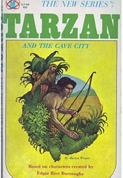 Tarzan and the Cave City (Barton Werper - Unauthorized Series)