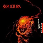 Beneath the Remains - Sepultura (1989)