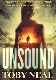 Unsound (Toby Neal)