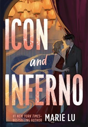 Icon and Inferno (Marie Lu)