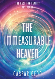 The Immeasurable Heaven (Caspar Geon)
