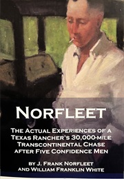 Norfleet: The Actual Experiences of A… (J. Frank Norfleet)