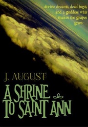 A Shrine to Saint Ann (Julia August)