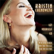 Let Yourself Go - Kristin Chenoweth