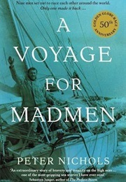 A Voyage for Madmen (Nichols, Peter)