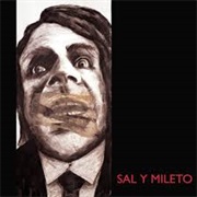 Sal Y Mileto - Sal Y Mileto