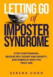 Letting Go of Imposter Syndrome (Serena Choo)