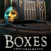Boxes: Lost Fragments
