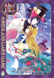 Alice in the Country of Joker: Circus and Liars Game Volume 7 (Quinrose)