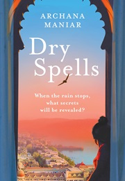 Dry Spells (Archana Maniar)