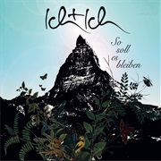 So Soll Es Bleiben - Ich + Ich