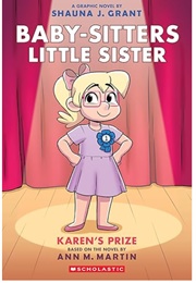 Karen's Prize Graphic Novel (Ann M Martin - Adapted by Shauna J Grant)