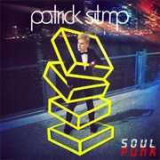 Soul Punk (Patrick Stump, 2011)