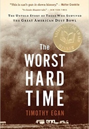 The Worst Hard Time (Egan, Timothy)