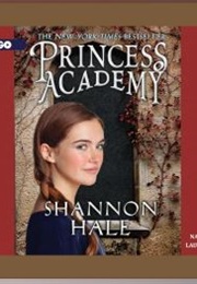 Princess Academy (Shannon Hale)