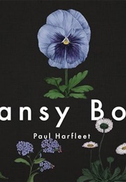 Pansy Boy (Paul Harfleet)