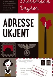 Adresse UKjent (Kressmann Taylor)