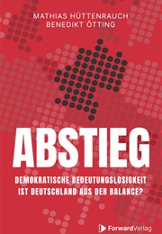 Abstieg (Mathias Hüttenrauch, Benedikt Ötting)