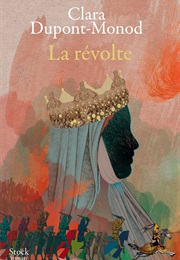 La Révolte (Clara Dupont-Monod)