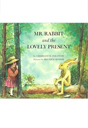 Mr. Rabbit and the Lovely Present (Charlotte Zolotow     Ill. Maurice Sendak)