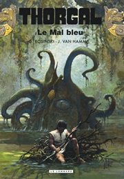 Thorgal 25 : Le Mal Bleu (Van Hamme & Rosiński)