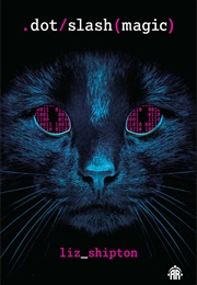 Dot Slash Magic (Liz Shipton)