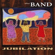 The Band - Jubilation (1998)