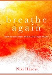 Breathe Again (Niki Hardy)
