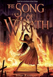 The Song of Wrath (Sarah Raughley)