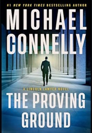 The Proving Ground (Michael Connolly)