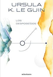 Los Desposeídos (Ursula K. Le Guin)