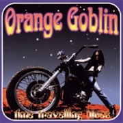 Time Travelling Blues - Orange Goblin (1998)