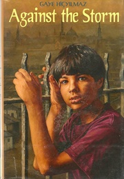 Against the Storm (Gaye Hicyilmaz)