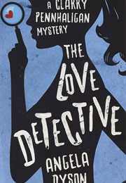 The Love Detective (Angela Dyson)
