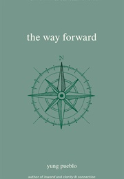 The Way Forward (Young Pueblo)