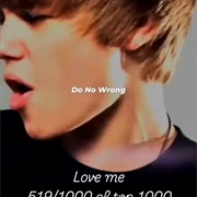 #1161 Love Me by Justin Bieber