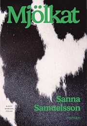Mjölkat (Sanna Samuelsson)