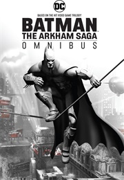 Batman: The Arkham Saga Omnibus (Various)