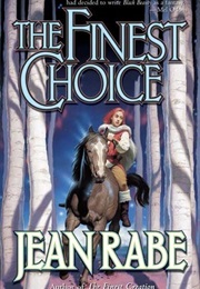 The Finest Choice (Jean Rabe)