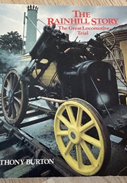 The Rainhill Story (Burton, Anthony)